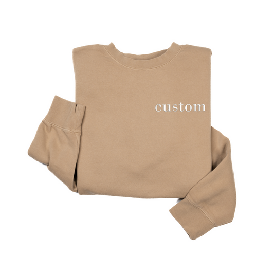 Custom Embroidered Name - Vintage Wash Sweatshirt (Tan)