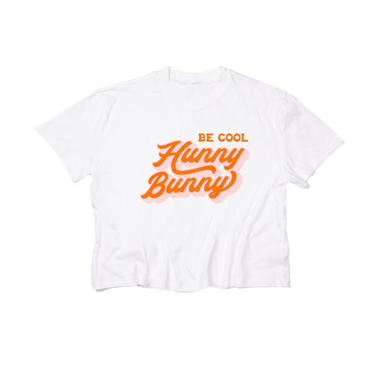 Be Cool Hunny Bunny - Cropped Tee (White)