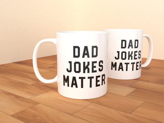 Dad Jokes Matter - Coffee Mug (White)