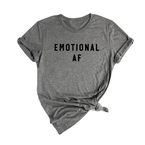 Emotional AF - Tee (Gray)