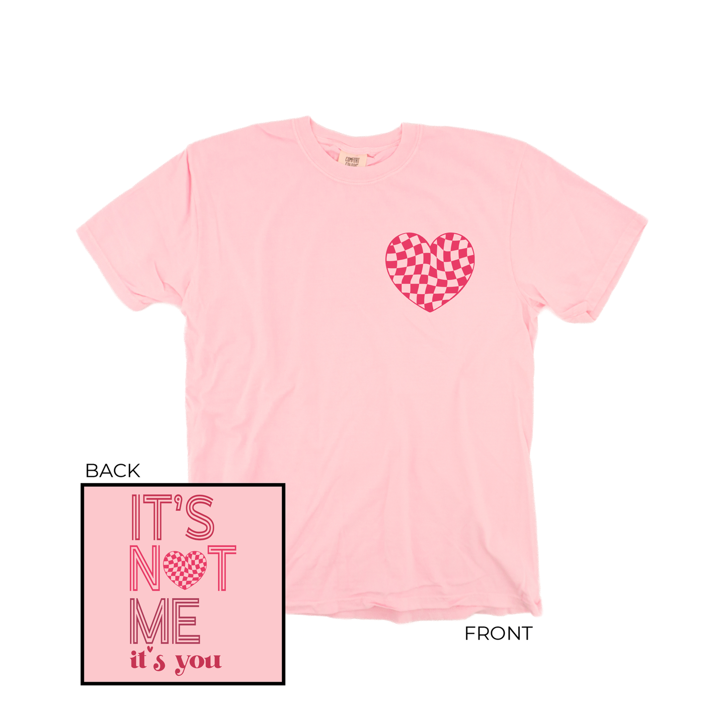 It's Not Me, It's You (Pocket & Back) - Tee (Pale Pink)