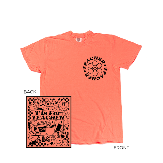 T is For Teachers (Pocket & Back) - Tee (Neon Coral)
