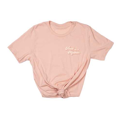 Tired as a Mother (Pocket) - Tee (Peach)