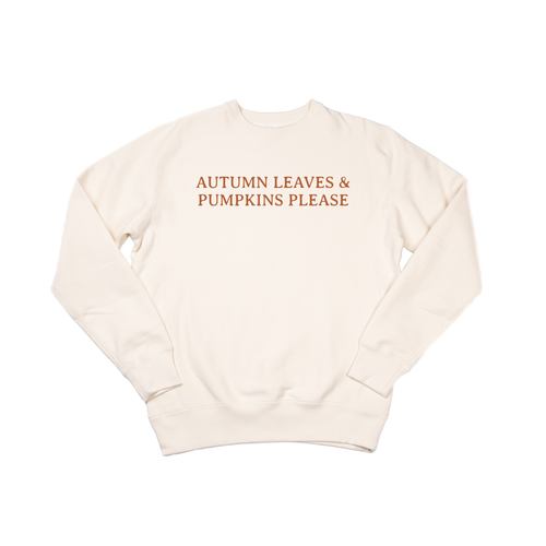 Autumn Leaves & Pumpkins Please (Rust) - Heavyweight Sweatshirt (Natural)