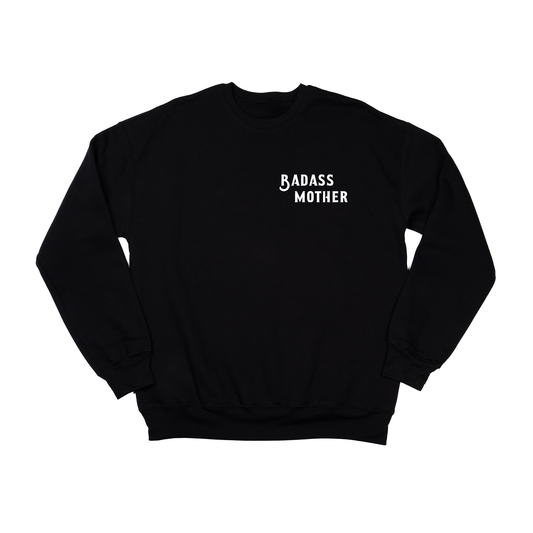 Badass Mother (White) - Sweatshirt (Black)