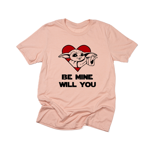 Be Mine Will You (Baby Yoda Inspired, Across Front) - Tee (Peach)