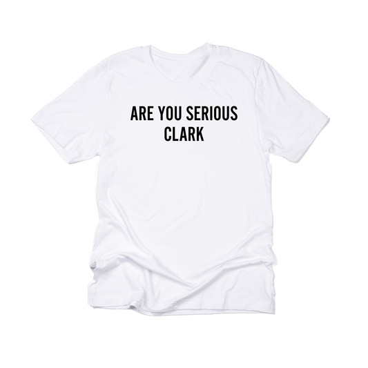 Are You Serious Clark (Black) - Tee (White)