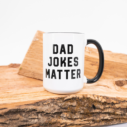 Dad Jokes Matter - Coffee Mug (Black Handle & Rim)