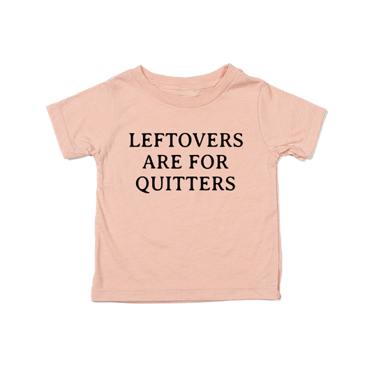 Leftovers are for Quitters (Black) - Kids Tee (Peach)