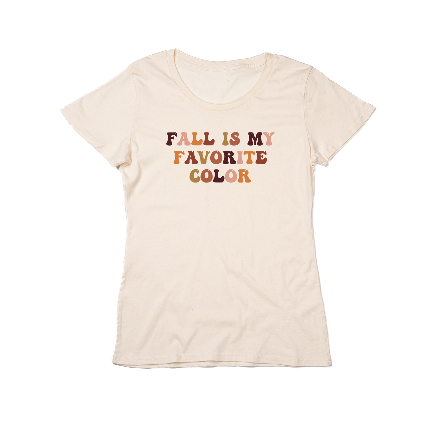 Fall is my favorite color - Women's Fitted Tee (Natural)