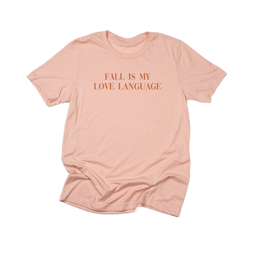 Fall is my love language (Rust) - Tee (Peach)