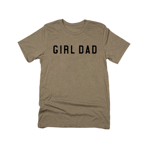 Girl Dad® (Across Front, Black) - Tee (Olive)
