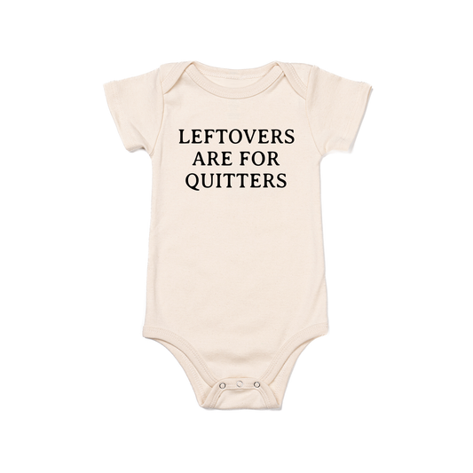 Leftovers are for Quitters (Black) - Bodysuit (Natural, Short Sleeve)