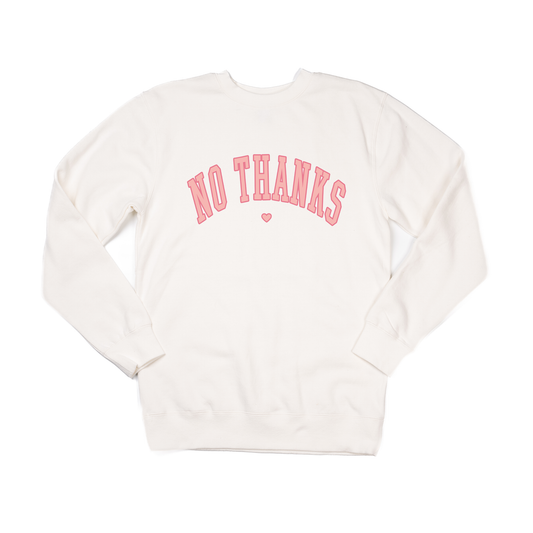 No Thanks (Pink Varsity) - Sweatshirt (Creme)