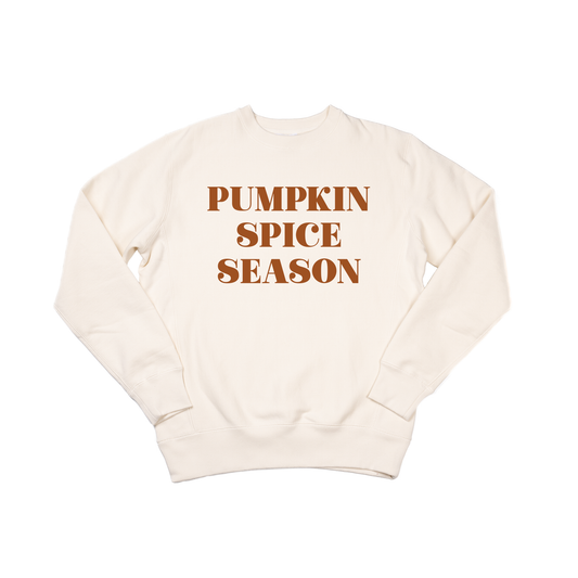 Pumpkin Spice Season (Rust) - Heavyweight Sweatshirt (Natural)