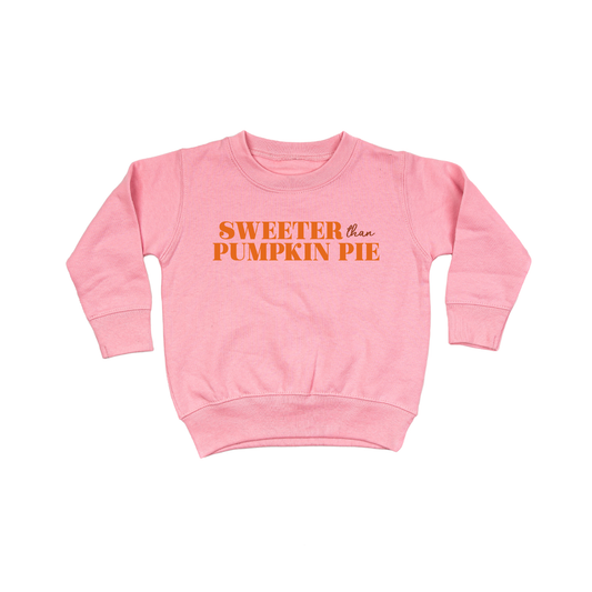 Sweeter Than Pumpkin Pie - Kids Sweatshirt (Pink)
