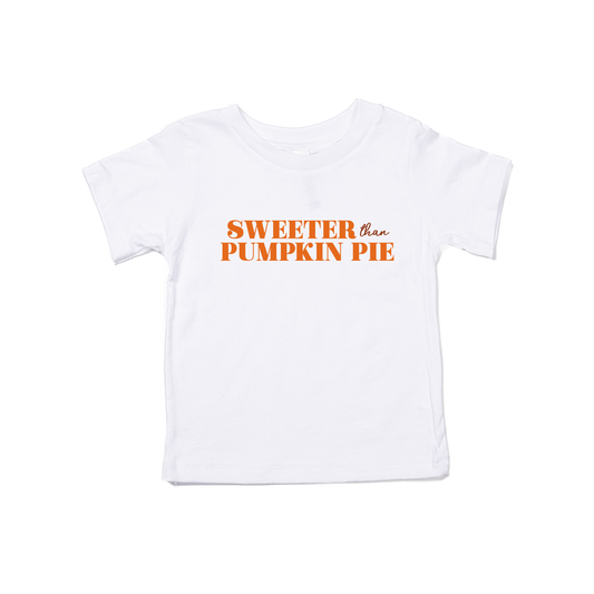 Sweeter Than Pumpkin Pie - Kids Tee (White)