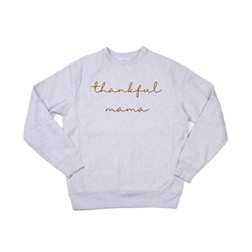 Thankful Mama (Auburn) - Heavyweight Sweatshirt (Heather Gray)