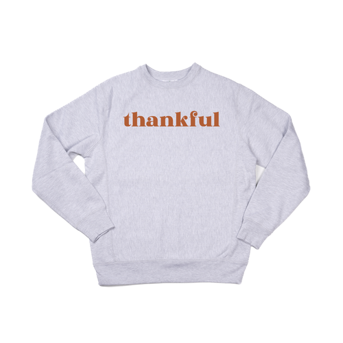 Thankful (Rust) - Heavyweight Sweatshirt (Heather Gray)