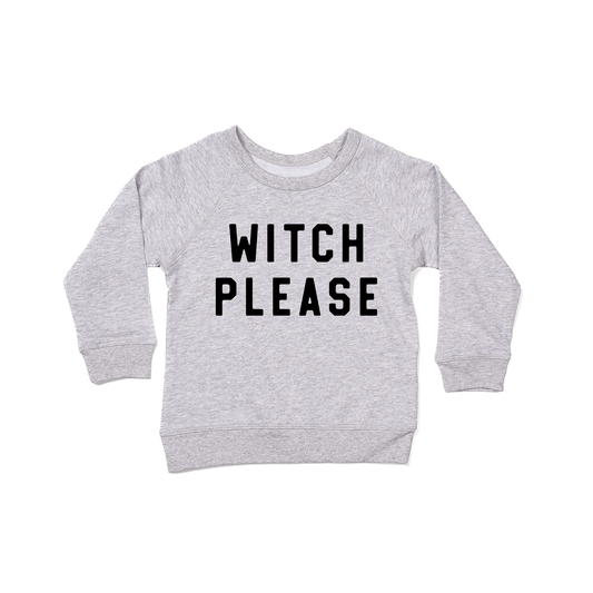 Witch Please (Black) - Kids Sweatshirt (Heather Gray)