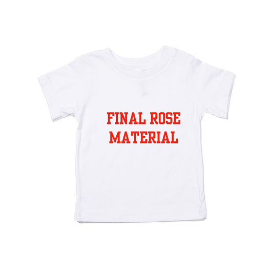 Final Rose Material (Red) - Kids Tee (White)
