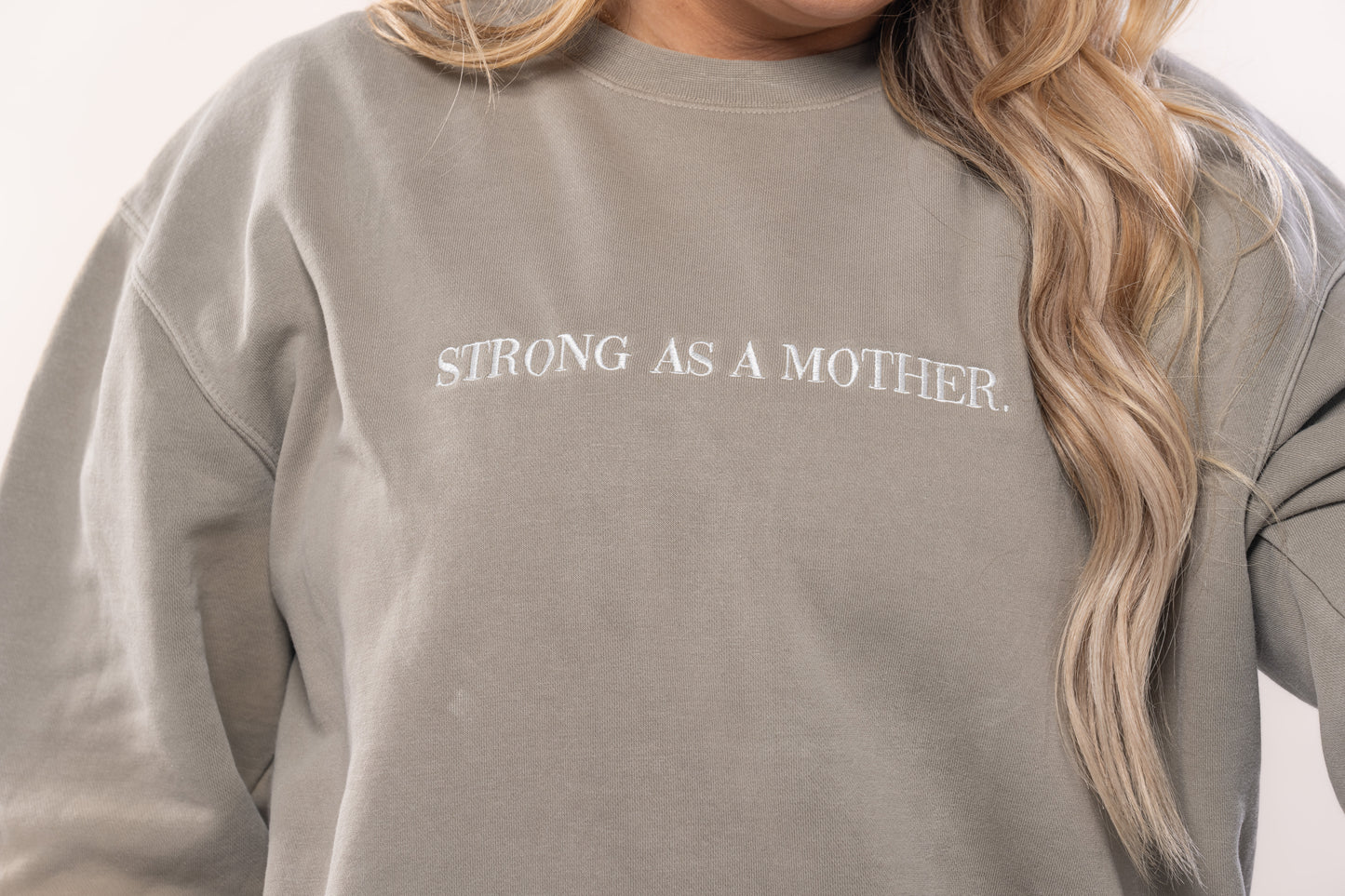 Strong as a Mother (Front, Sleeve) - Embroidered Sweatshirt (Cement)