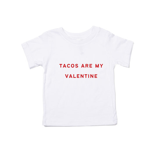 Tacos Are My Valentine (Red) - Kids Tee (White)