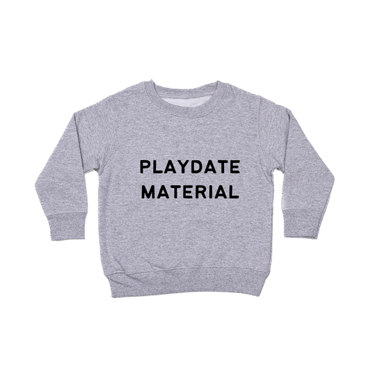 Playdate Material (Black) - Kids Sweatshirt (Heather Gray)