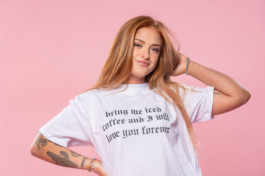 Bring Me Iced Coffee and I Will Love You Forever (Black) - Cropped Tee (White)
