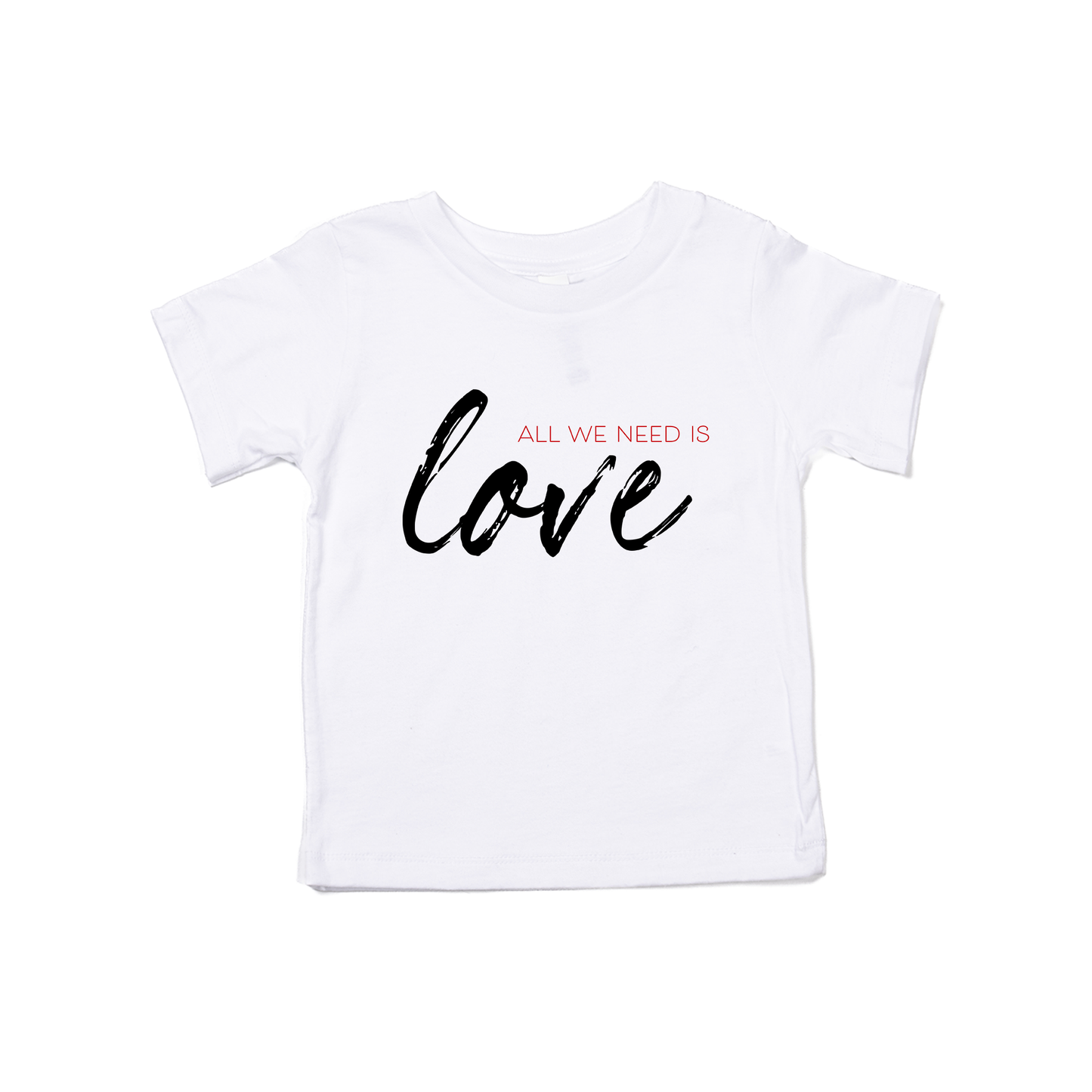 All We Need is Love - Kids Tee (White)