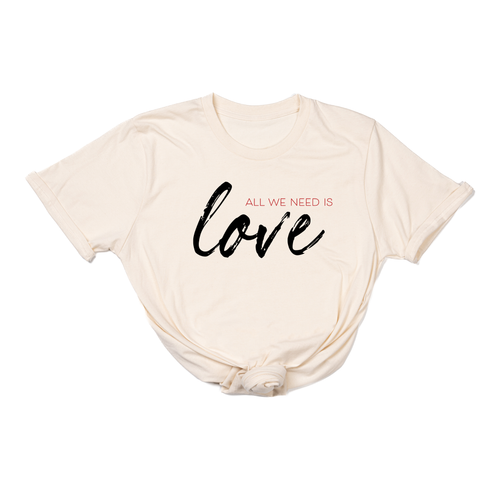 All We Need is Love - Tee (Natural)