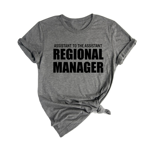 Assistant to the Assistant Regional Manager (Across Front, Black) - Tee (Gray)