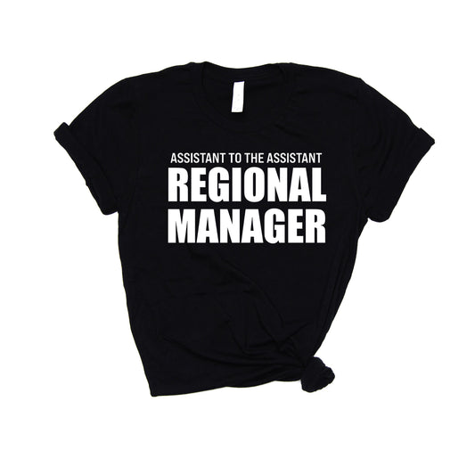 Assistant to the Assistant Regional Manager (Across Front, White) - Tee (Black)