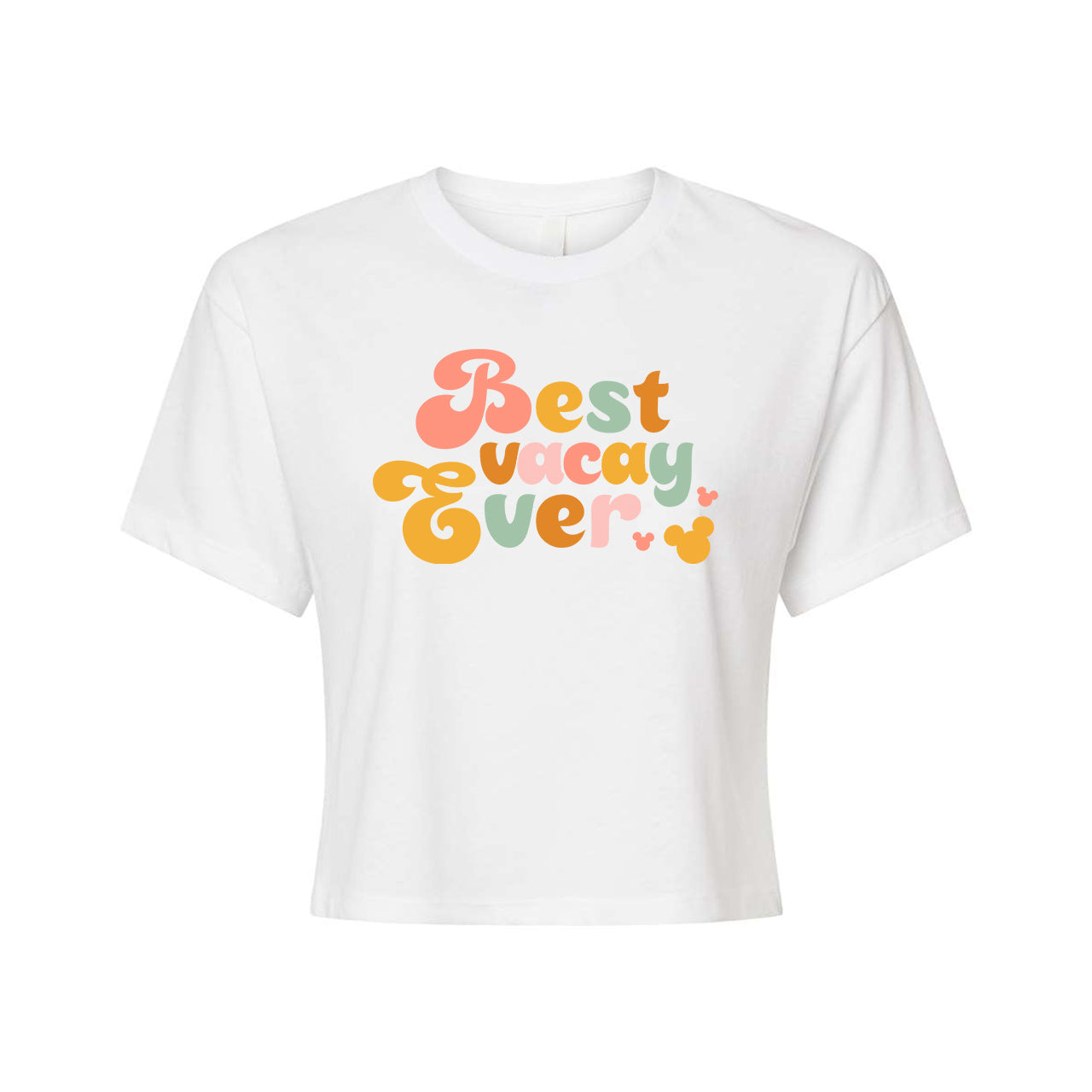 Best Vacay Ever (Multicolor) - Cropped Tee (White)