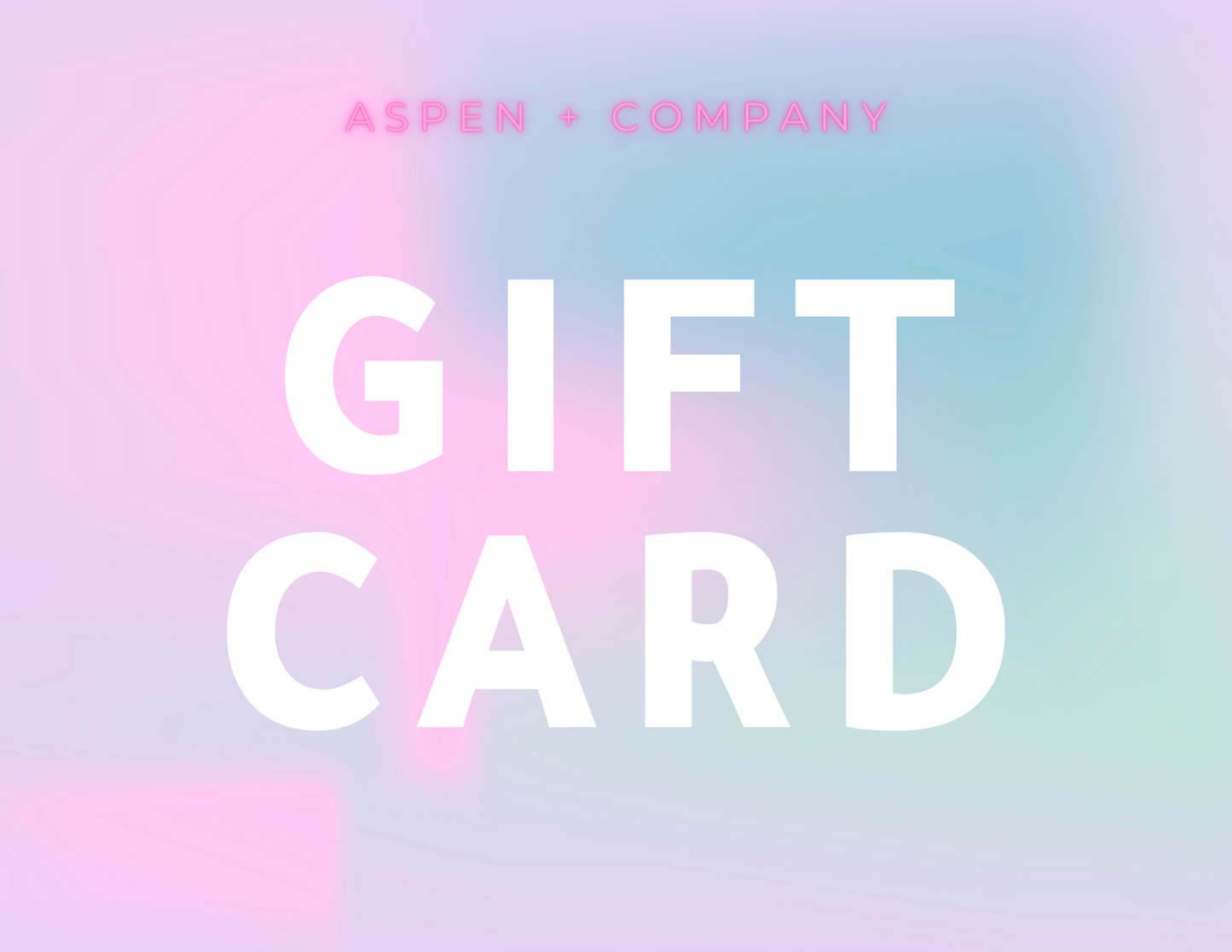 Aspen + Company Gift Card