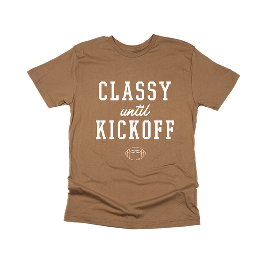 Classy Until Kickoff (White) - Tee (Coyote Brown)