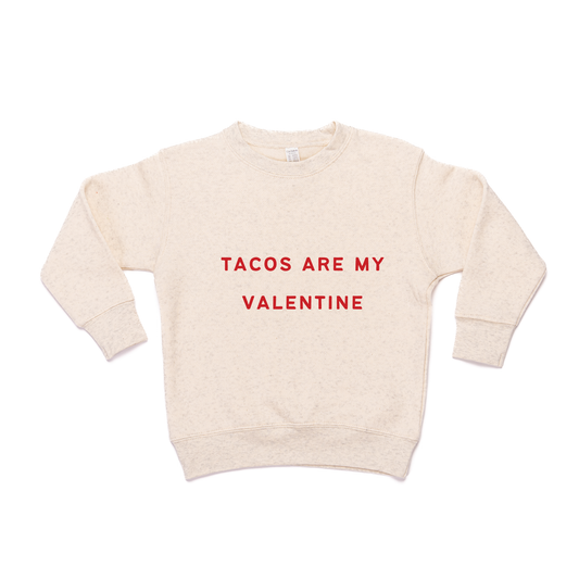Tacos Are My Valentine (Red) - Kids Sweatshirt (Heather Natural)