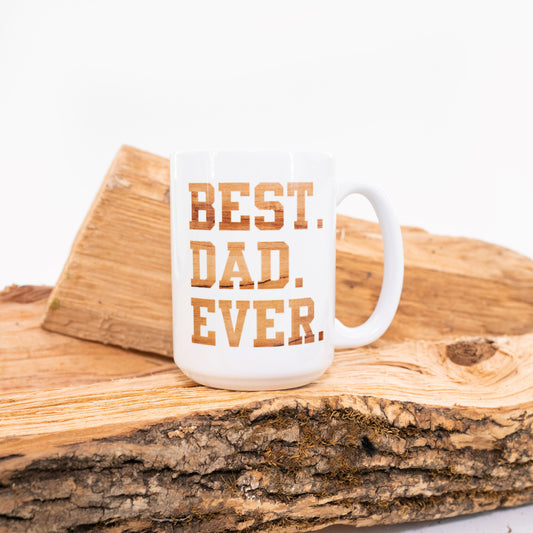 Best. Dad. Ever. - Coffee Mug (White)