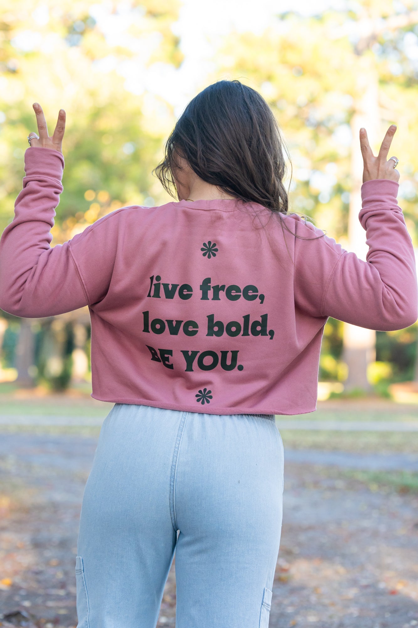 Live Free Love Bold Be You - Cropped Sweatshirt (Mauve)