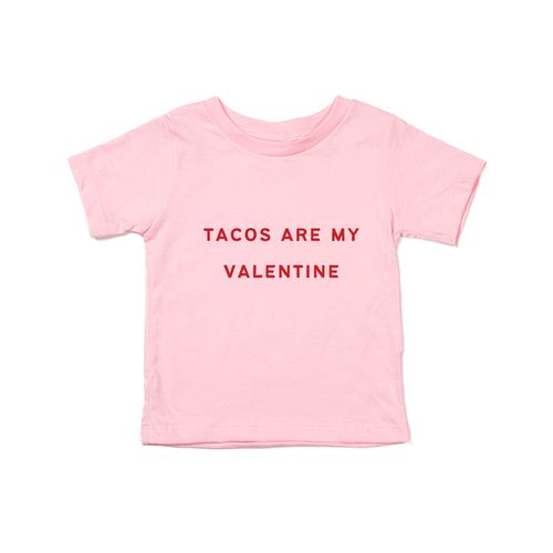 Tacos Are My Valentine (Red) - Kids Tee (Pink)