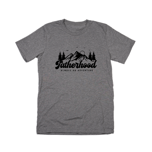 Fatherhood: Always an Adventure (Black) - Tee (Gray)