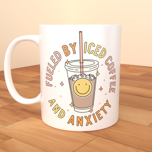 Fueled By Iced Coffee and Anxiety - Coffee Mug (All White)