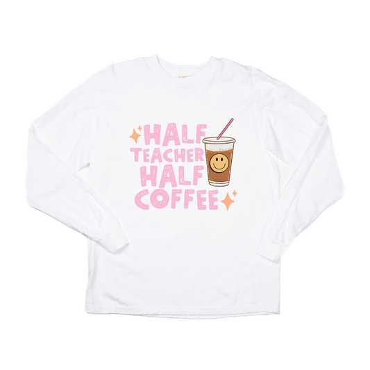 Half Teacher Half Coffee - Tee (Vintage White, Long Sleeve)