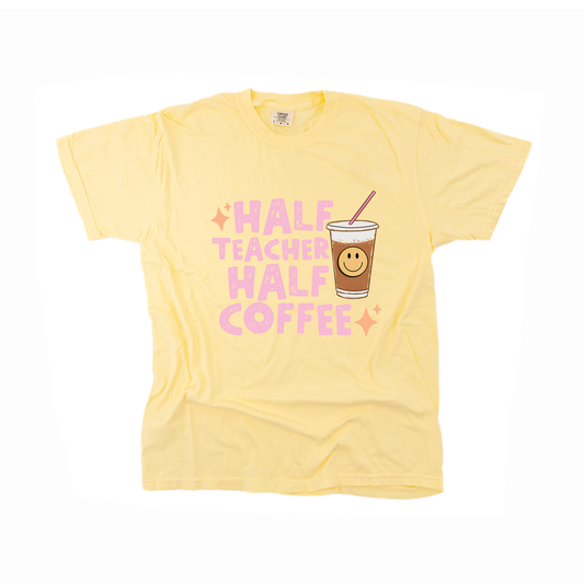 Half Teacher Half Coffee - Tee (Pale Yellow)
