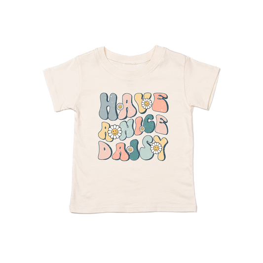Have a Nice Daisy - Kids Tee (Natural)