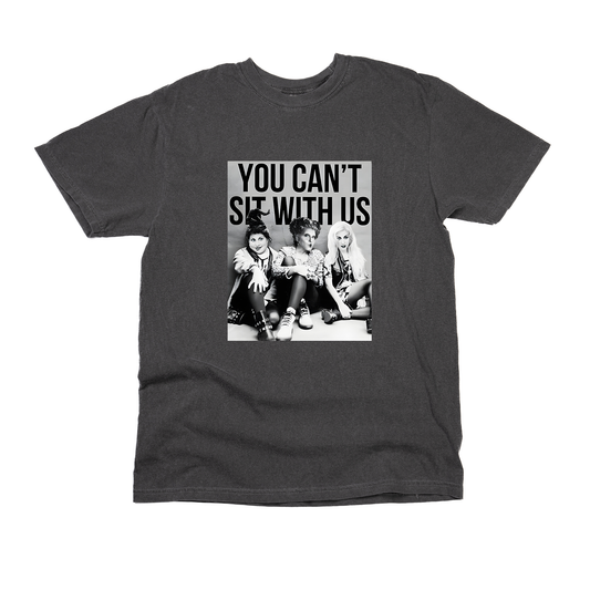 Hocus Pocus You Can't Sit With Us - Tee (Smoke)