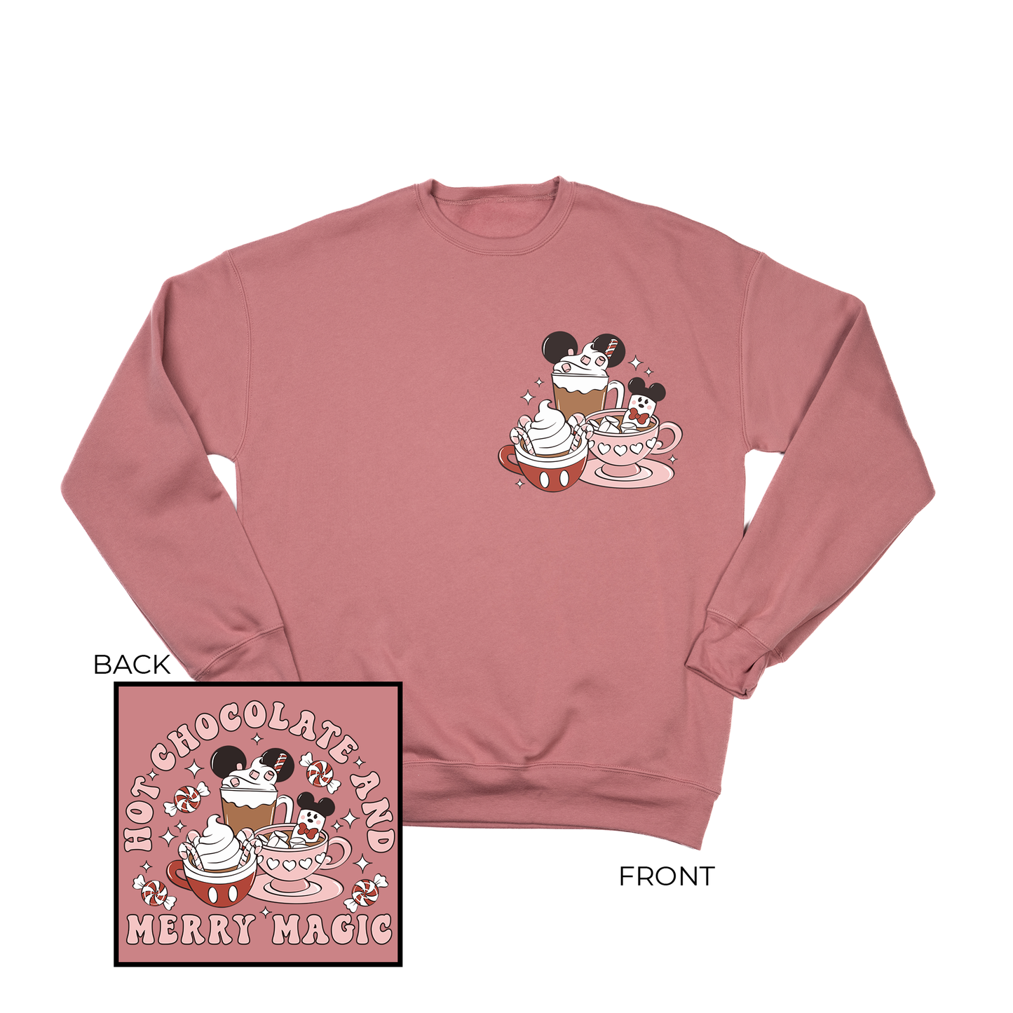 Hot Chocolate and Merry Magic (Pocket & Back) - Sweatshirt (Mauve)