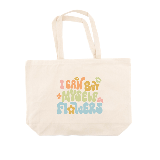 I Can Buy Myself Flowers - Tote (Natural)