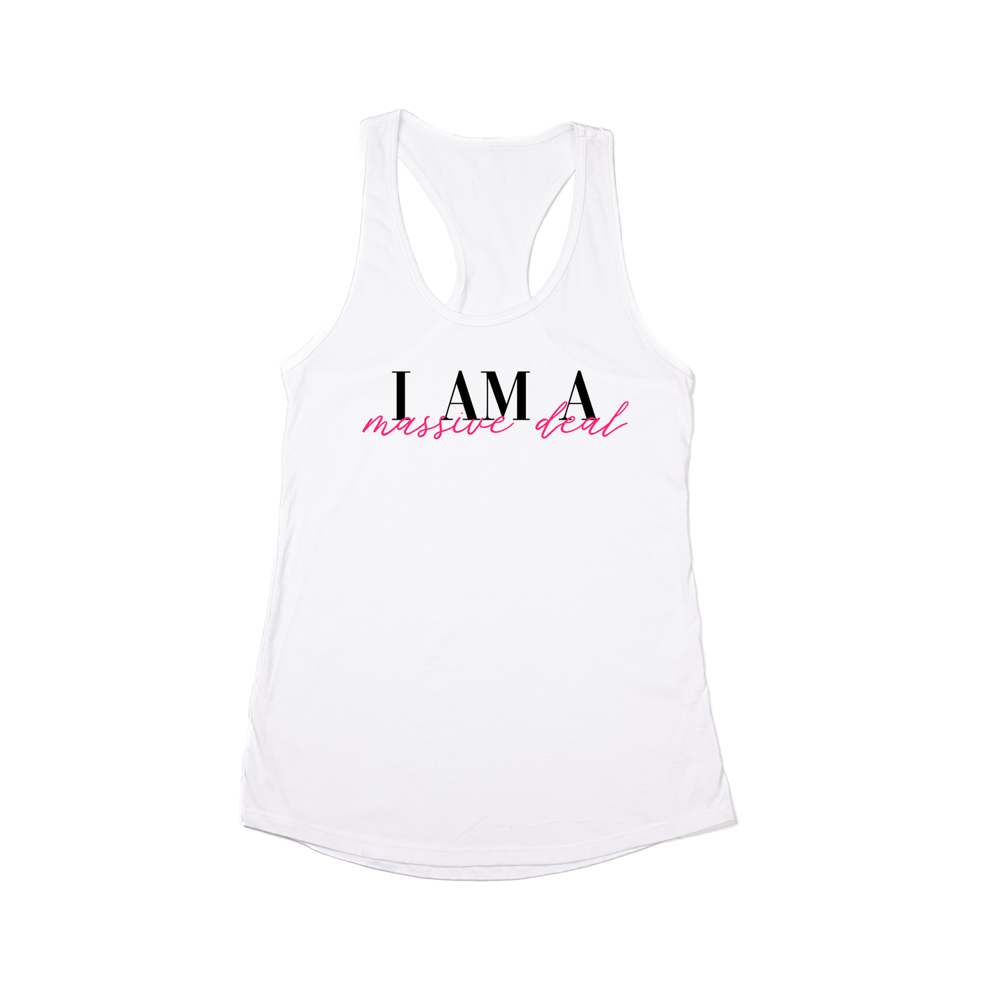 I am a massive deal - Women's Racerback Tank Top (White)