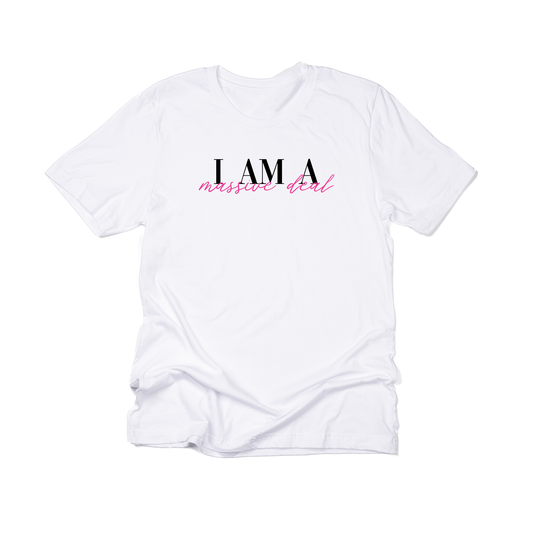 I am a massive deal - Tee (White)